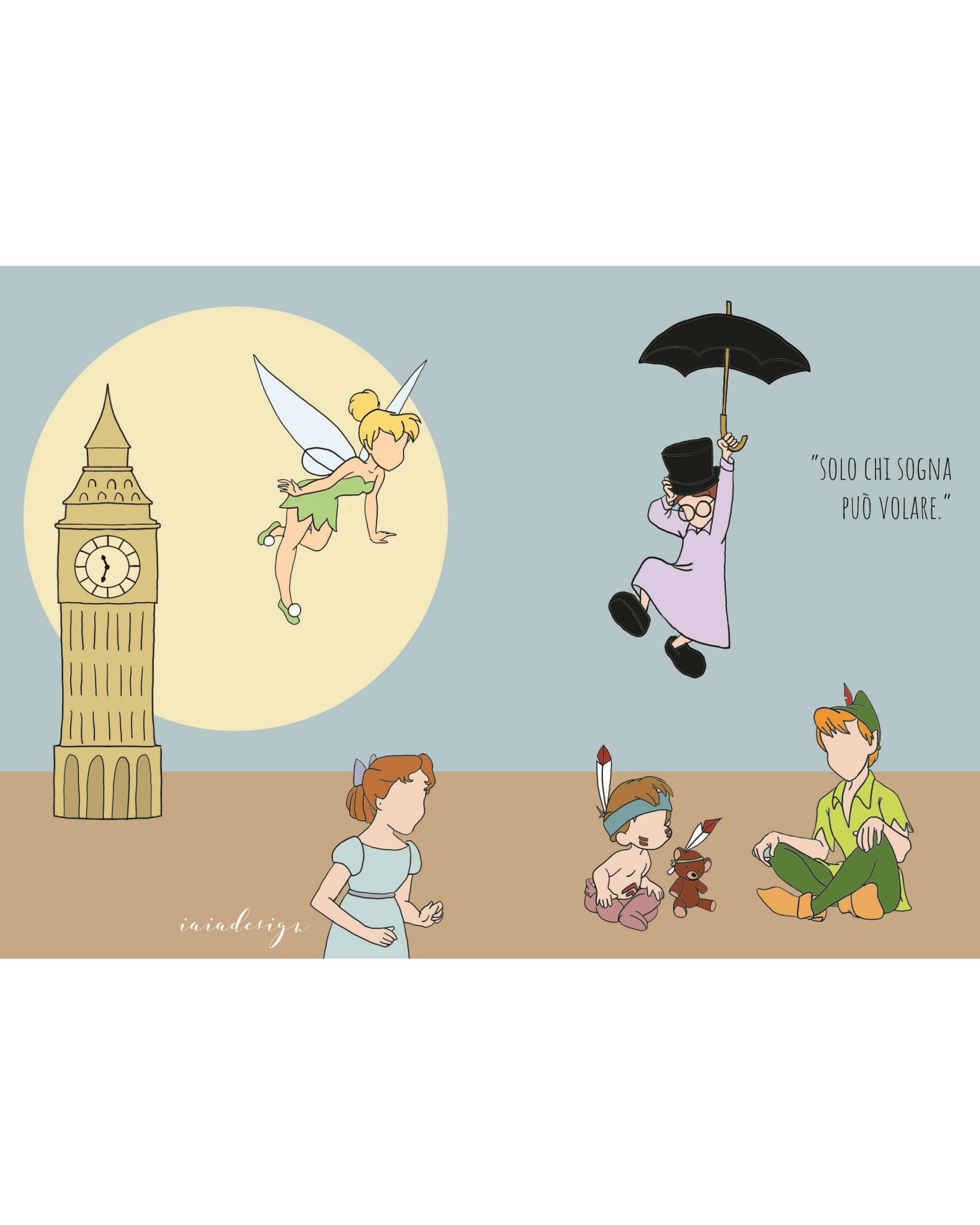 Illustrazione con i personaggi di Peter Pan, Wendy, e Campanellino davanti al Big Ben e la frase "Solo chi sogna può volare".