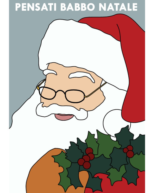 Illustrazione di Babbo Natale che tiene un sacco e dell'agrifoglio, con la frase divertente "Pensati Babbo Natale".