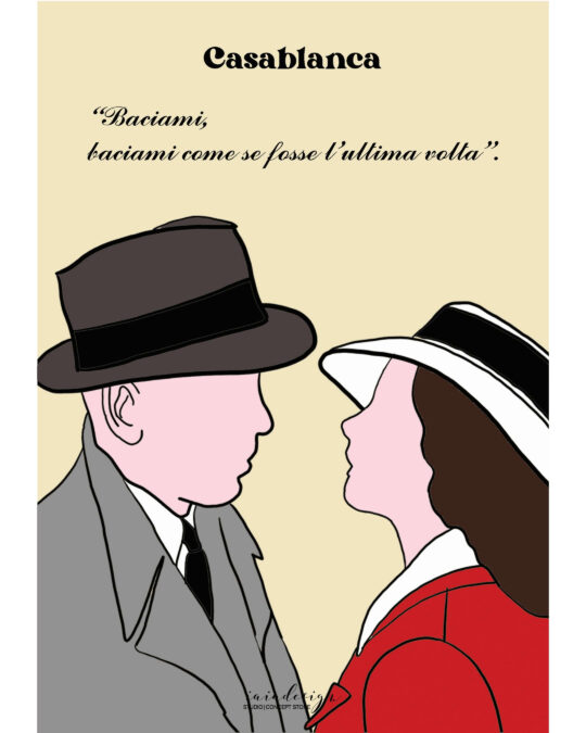Illustrazione di Rick e Ilsa dal film Casablanca, con la celebre frase romantica "Baciami come se fosse l'ultima volta".