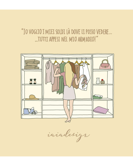 Illustrazione di una donna di fronte al suo armadio, con la celebre frase di Carrie Bradshaw "Voglio i miei soldi nel mio armadio".