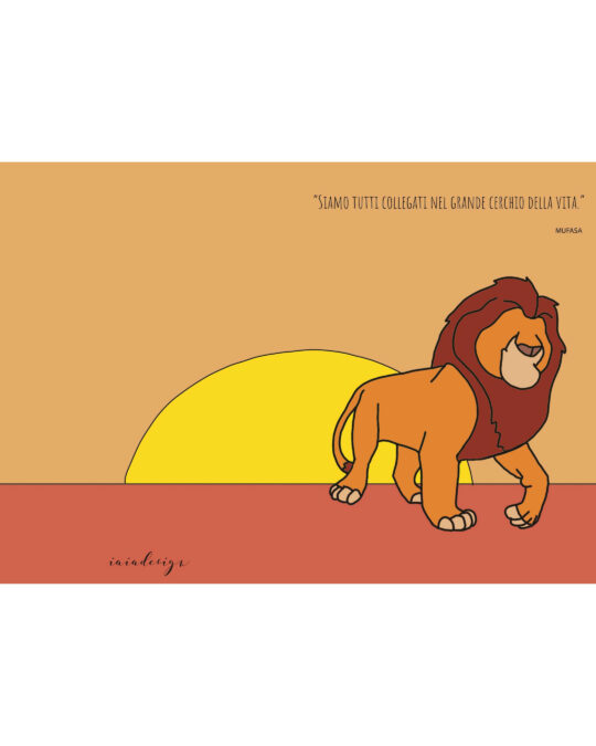 Illustrazione di Mufasa dal film Il Re Leone di fronte al sole, con la citazione sul grande cerchio della vita.
