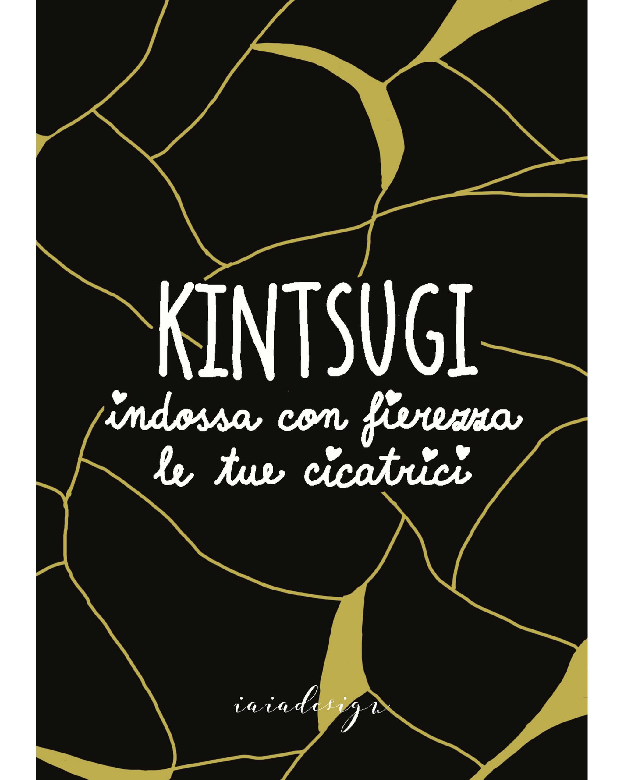 Illustrazione ispirata all'arte del Kintsugi, con crepe dorate su fondo nero e la frase "indossa con fierezza le tue cicatrici".